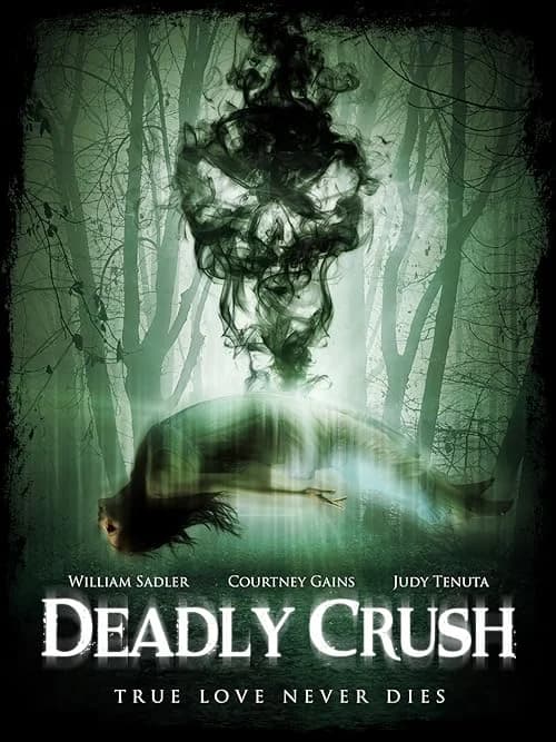 Deadly Crush film posteri